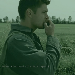 Dean Winchester's Mixtape #1
