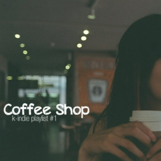 Coffee Shop | K-Indie Playlist #1