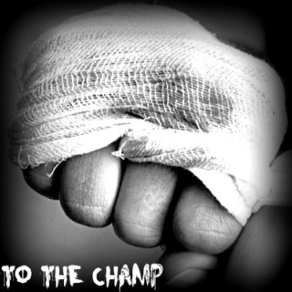 To The Champ