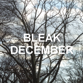 bleak december