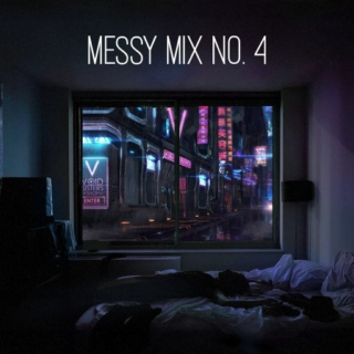messy mix no. 4