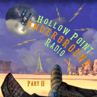 Hollow Point Underground Radio 2.0