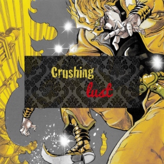 crushing lust
