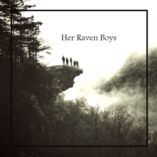 Her Raven Boys