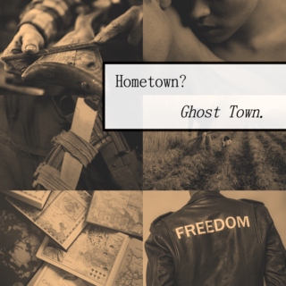Hometown? Ghost Town.