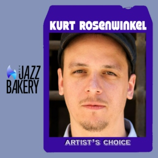 Kurt Rosenwinkel: Artist's Choice