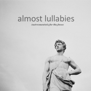 almost lullabies