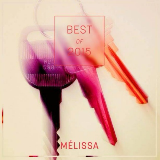 Best of 2015 // Mélissa