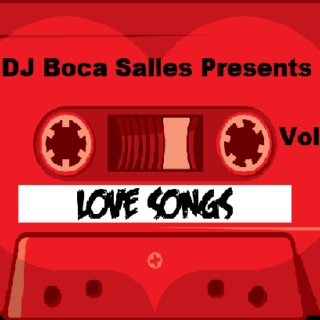 Love Songs by DJ Boca Salles Vol 1