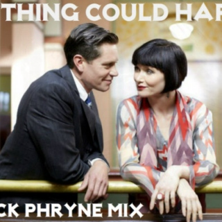 Anything Could Happen (Jack/Phryne)