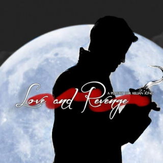 Love and Revenge: A Playlist for Killian Jones