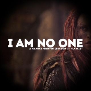 i am no one
