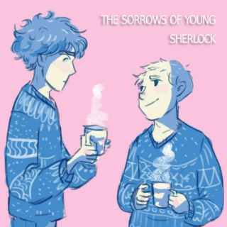 The Sorrows of Young Sherlock