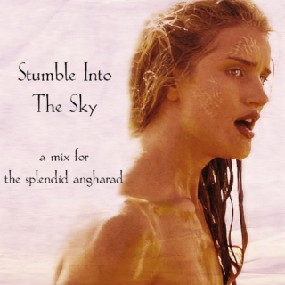 Stumble Into the Sky