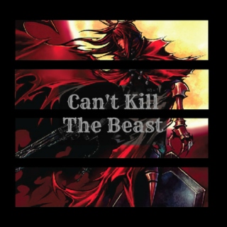Can't Kill The Beast 