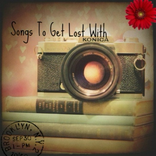 Songs to Get Lost with 