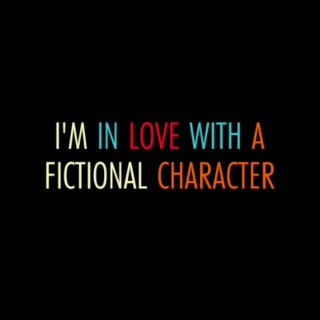 I'm in Love with a Fictional Character