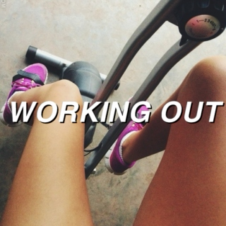 ! working out