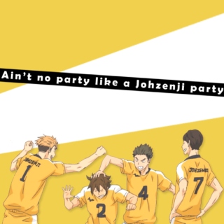 Ain't no party like a Johzenji party