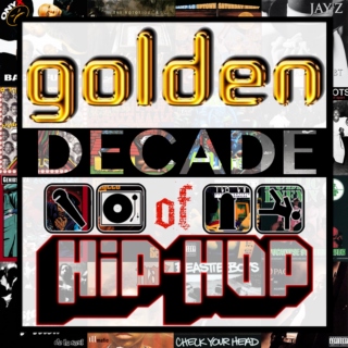 The Golden Decade of Hip Hop