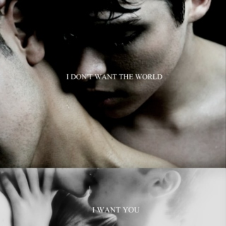 I don't want the world; I want you