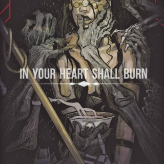 in your heart shall burn