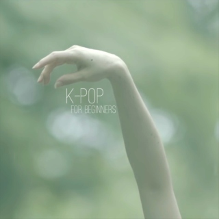 K-Pop for Beginners 