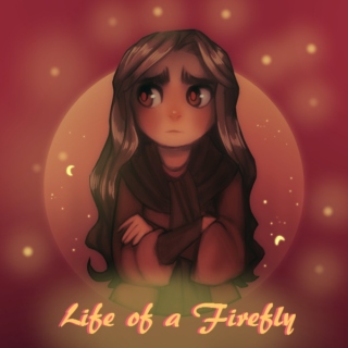 Life of a Firefly: The Musical 
