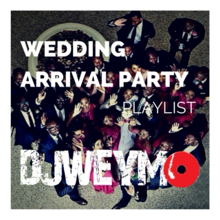 Bridal Party Arrival Playlist