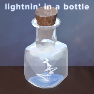 Lightnin' in a bottle ☆