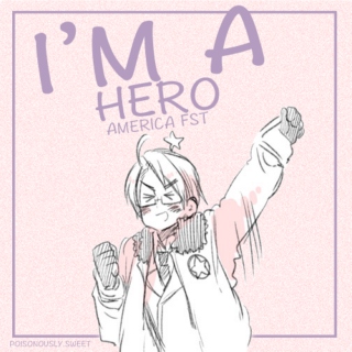 [AMERICA FST] - i'm a hero! 