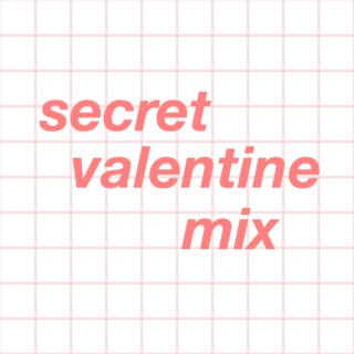 secret valentine mix 