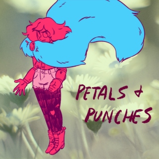 PETALS AND PUNCHES