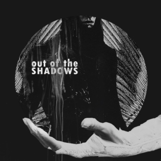out of the shadows 