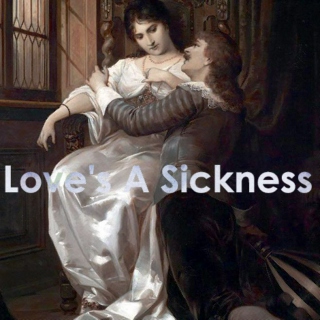 Love's A Sickness