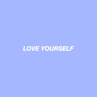 self love ♡ ὅ ◡ ὅ