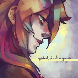 ✵ gilded, dark and golden ✵