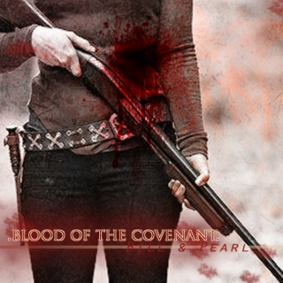 .blood of the covenant. ((uncle bill & pearl mix))