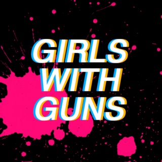 girls with guns