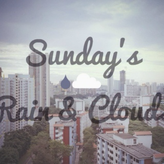 Sunday's Rain & Cloud