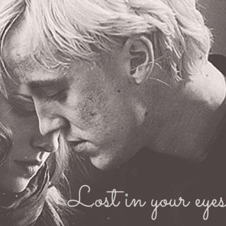Lost in your eyes - Dramione
