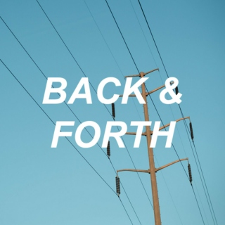 BACK & FORTH