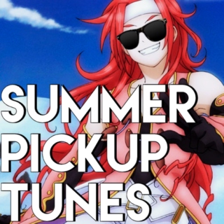 summer pickup tunes