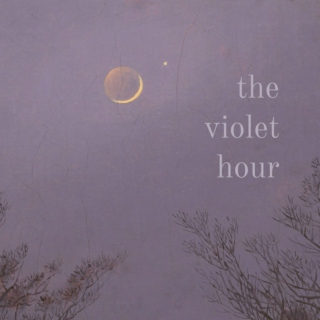 the violet hour