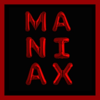 we're the maniax!