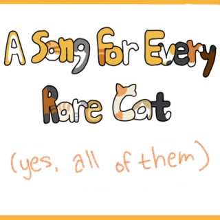 A Song for Every Rare Cat