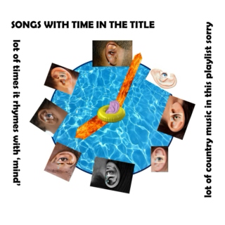 Songs with Time in the title mostly