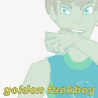 golden fuckboy