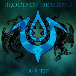 Blood Of Dragons A-Side