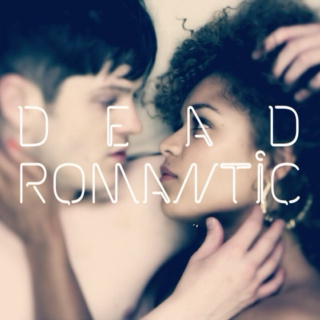 DEAD ROMANTIC